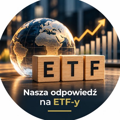 Nasza odpowiedź na ETF-y